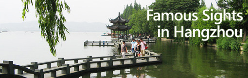Famous Sights in Hangzhou